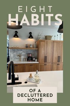 the cover of eight habitts of a decluttered home, with an image of a kitchen