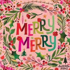 a christmas card with the words merry written in colorful letters and holly wreaths on it