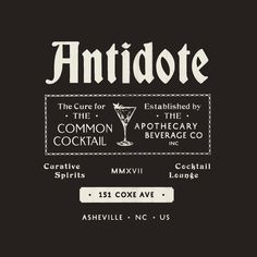 an advertisement for the common apothecary beverage co, which is called antidote