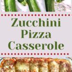 an advertisement for zucchini pizza casserole with cucumbers in the background