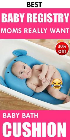 a baby in a bath tub with the words best baby registry moms really want