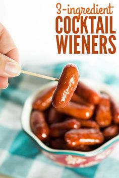 a hand holding a pickling stick over a bowl full of hotdogs with the text 3 ingredient cocktail wieners