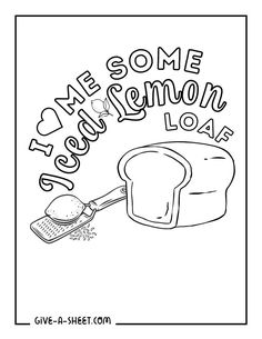 a coloring page for some reason to love bread and butter, with the words give - a - shelf com on it