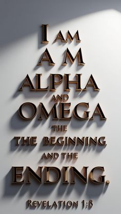 i am alpha and omega the beginning and the ending revealed 1 / 8