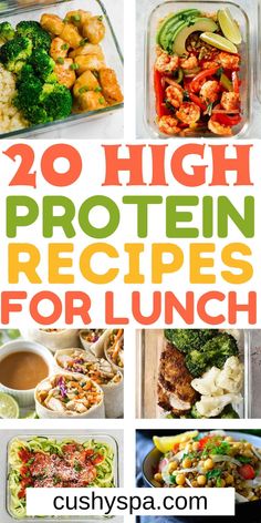 20 high protein recipes for lunch including broccoli, rice and chicken with text overlay