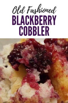 an old fashioned blackberry cobbler is served with ice cream and cranberry sauce