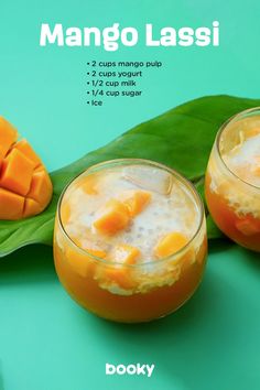 mango lassi is served in two glasses on a green leaf with the recipe below