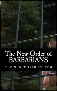 the new order of barbarins - the new world system by david j schreck