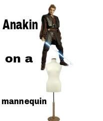 a mannequin is standing on top of a dress form with the caption anakin on a mannequin