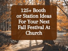 the text reads, 123 booth or station ideas for your next fall festival at church