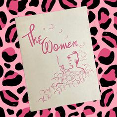 a piece of paper with the words the women on it in pink and black leopard print