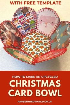 an upcycled christmas card bowl with free template