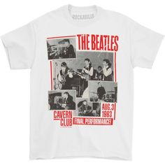 The Beatles Final Performance Cavern Club Aug. 3 1963 On White T-Shirt (Import) Blanco White, White White, White T, White Tshirt, The Beatles, Fashion Games, Tank Shirt, Cotton Shirt, Timeless Fashion