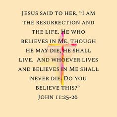 a cross with the words jesus said to her, i am the resurrection and the life he