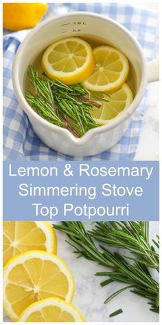 lemon and rosemary simmering stove top potpouri is the perfect way to use fresh herbs