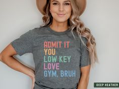 Admit it - you low key love gym, bruh! Your students will love this eyerolling, colorful t-shirt.  This brand of shirt is everyone's favorite. It's incredibly soft, lightweight, not boxy, just the right amount of stretch, comfortable yet cute. Your new go-to tee from Bella + Canvas. Professionally printed direct-to-garment printing, which prints the color directly into the shirt to ensure no cracking or peeling like vinyl or screen printing. Be sure to check out my other designs! https://www.etsy.com/shop/LOUISEandLAINE SIZING Unisex but fits true to size and is flattering to both men and women. There are no refunds/returns resulting from ordering the incorrect size, so please check the size chart in the photos carefully before ordering to find the best fit. Measure your favorite tee to ge History Teacher Shirt, English Teacher Shirt, History Teacher Gifts, Math Gift, Math Teacher Shirts, Math Shirts, First Day Of School Shirt, Ela Teacher, Music Teacher Gifts