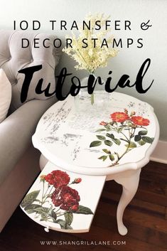 a white table with flowers painted on it and the words how to transform furniture into decor stamps