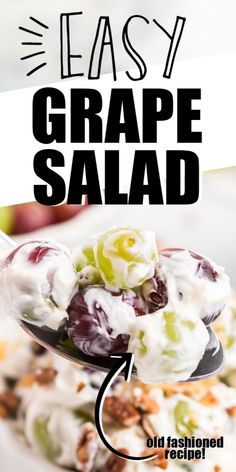 a spoon full of grapes salad with the title easy grape salad on it's side