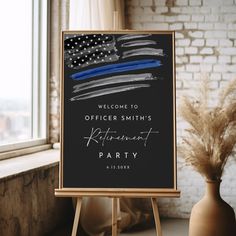 a welcome sign with an american flag and the words, officer smith's retirement party