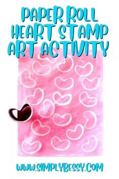 paper roll heart stamp art activity for kids