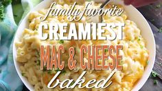 Creamy Baked Mac and Cheese (Contest-Winning!) - The Chunky Chef Chunky Chef Mac And Cheese, Creamiest Baked Mac And Cheese, Oven Baked Creamy Mac And Cheese, Creamy Homemade Baked Mac And Cheese The Chunky Chef, Noodles And Company Mac And Cheese, Brisket Sides, Creamy Baked Mac And Cheese, Creamy Broccoli Cheddar Soup