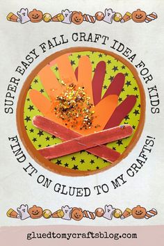 an orange and black sign with words on it that says, super easy fall craft ideas and tips to get on glue to my crafts