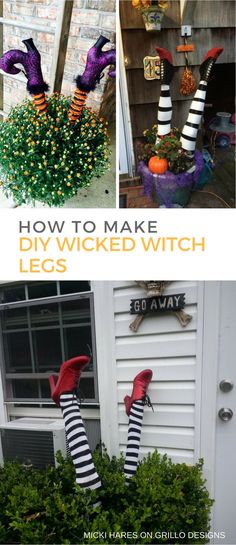 halloween decorations made out of fake legs and striped stockings, with text overlay that reads how to make diy wicked witch legs