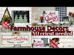 various christmas cards and decorations with the words farmhouse decor no cricut needed