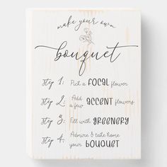 a wooden sign with the words, make your own bouquet and instructions for each item