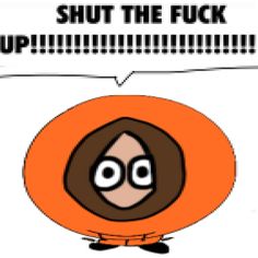 an orange and black cartoon character with the words shut the fock up above it