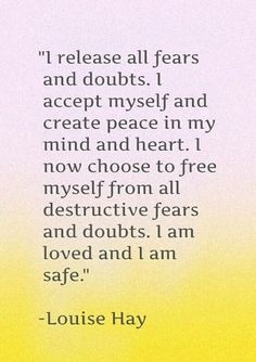 Releasing Fear Affirmations, Louise Hay Affirmations Self Love, Release Fear Affirmations, Louise Hay Affirmations Healing, Choose Myself, I Am Safe Affirmations, Heal Affirmations, Release Affirmations, Louis Hay Affirmations