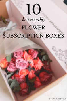 flowers in a box with the text 10 best month flower subscription boxes