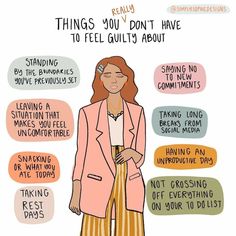 a woman in pink jacket and striped pants with words above her that say things you don't have to feel guilt about