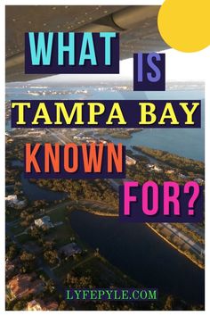 what is tampa bay known for? by lyfeflyle on flickr