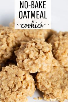 no - bake oatmeal cookies on a white plate with text overlay