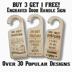 three wooden door hangers with sayings on them and the words, buy 3 get 1 free