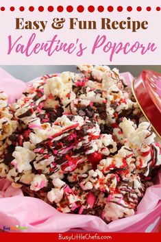 valentine's popcorn recipe with chocolate and sprinkles