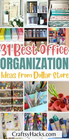 the best office organization ideas from dollar store to crafty hacks and crafts for kids