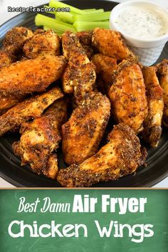 the best damn air fryer chicken wings with ranch dip and celery sticks