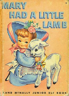 an old children's book about mary had a little lamb, with the title