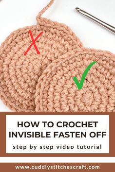 How to crochet invisible fasten off, step by step video tutorial Invisible Finish Crochet, Invisible Finish Off Crochet, Amigurumi Tips, Blanket Ideas, Crochet Things, Learn How To Crochet