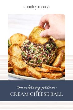 a plate with some food on it and the words cranberry pecan cream cheese ball