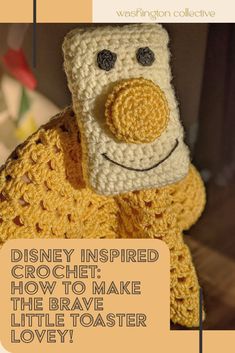 a crocheted stuffed animal with the words disney inspired crochet how to make the brave little toaster lovey