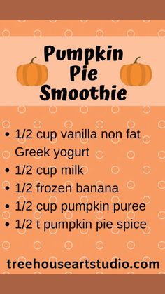 the pumpkin pie smoothie recipe is shown in this graphic style, with instructions to make it