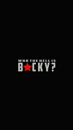 the words who the hell is bucky? are shown in red and white on a black background