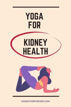 Top 7 Asanas Of Yoga For Kidney Health Problems Diseases, Yoga Poses For Kidney, Renal Health And Liver Function Increase Height Exercise, Beauty Quotes Inspirational, Creatinine Levels, Liver Function, Skin Natural Remedies, Women Health Care, Healthy Advice, Learn Yoga, Pregnant Diet