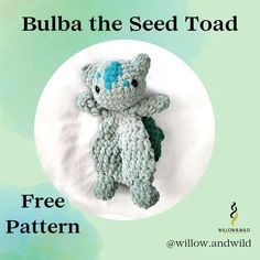 a crocheted teddy bear sitting on top of a white plate with the words bubba the seed toad free pattern below it