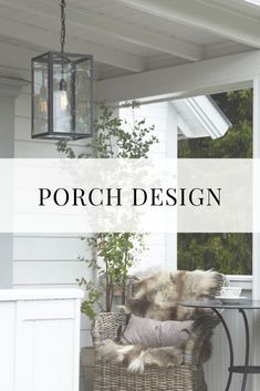 porch design with text overlaying the image and an outdoor chair in front of it