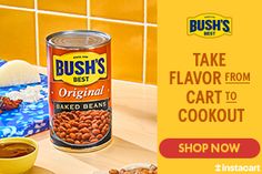 an advertisement for bush's best baked beans on the counter next to a can of food