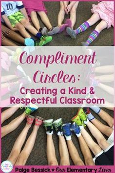 a circle of children's shoes with the words complement circles creating a kind and respectful classroom